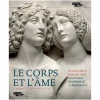 Catalogues D'Exposition<Boutiques de musées Album de l'exposition Le Corps et l'Âme De Donatello à Michel-Ange. Sculptures italiennes de la Renaissance