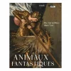 Boutiques de musées Animaux fantastiques. Du merveilleux dans l'art - Catalogue d'exposition New