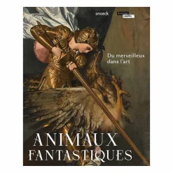 Boutiques de musées Animaux fantastiques. Du merveilleux dans l'art - Catalogue d'exposition New