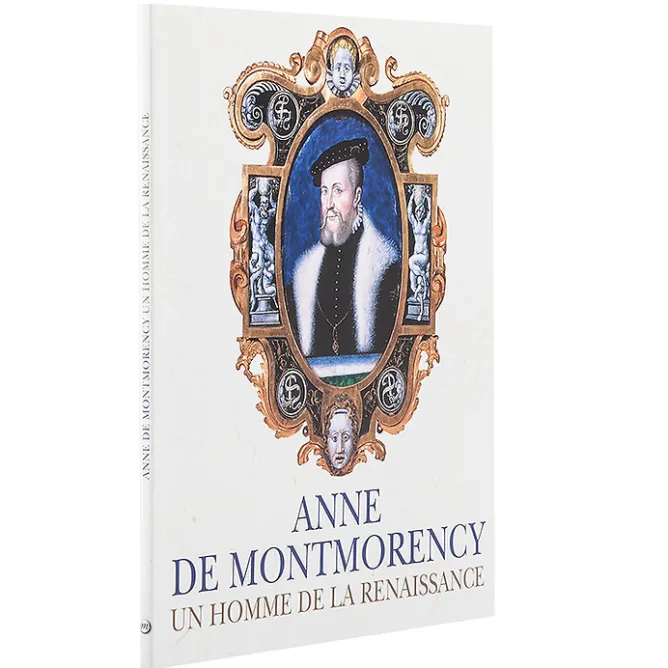 Guides De Musées<Boutiques de musées Anne de Montmorency - Un homme de la Renaissance