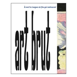 Littérature & Essais<Boutiques de musées Art brut. À moi les langues de feu qui embrasent