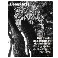 Revues<Boutiques de musées Beaux Arts Hors-série / Des forêts, des esprits et des hommes. Photographies de Bae Bien-U en Corse - Palais Fesch