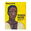 Revues<Boutiques de musées Beaux Arts Hors-série / Paris Noir. Circulations artistiques, luttes anticoloniale - Centre Pompidou
