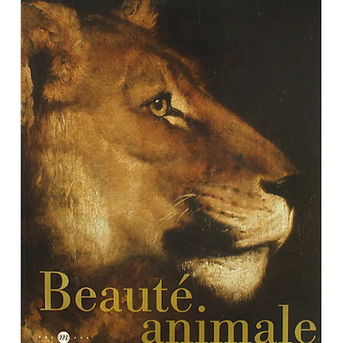 Boutiques de musées Catalogue d'exposition - Beauté Animale Best