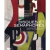 Boutiques de musées Catalogue d'exposition Disques et sémaphores. Le langage du signal chez Léger et ses contemporains New