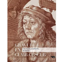 Boutiques de musées Catalogue d'exposition Gravure en clair-obscur. Cranach, Raphaël, Rubens Clearance