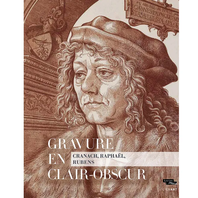 Boutiques de musées Catalogue d'exposition Gravure en clair-obscur. Cranach, Raphaël, Rubens Clearance