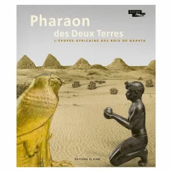 Boutiques de musées Catalogue d'exposition Pharaon des Deux Terres. L'épopée africaine des rois de Napata Best