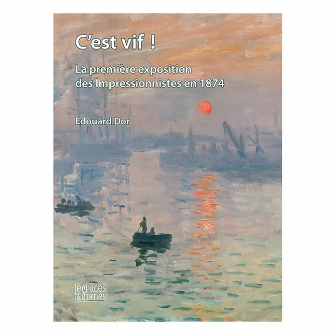 Boutiques de musées C'est vif ! La première exposition des Impressionnistes en 1874 Clearance