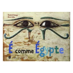 Livres Jeunesse<Boutiques de musées É comme Égypte