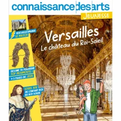 Livres Jeunesse|Revues<Boutiques de musées Connaissance des arts Jeunesse Hors-série / Versailles Le château du Roi-Soleil