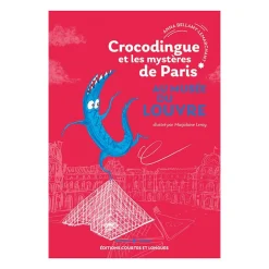 Livres Jeunesse<Boutiques de musées Crocodingue et les mystères de Paris - Au musée du Louvre