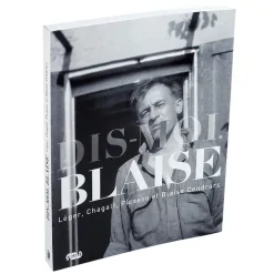 Boutiques de musées Dis-moi, Blaise. Léger, Chagall, Picasso et Blaise Cendrars Outlet