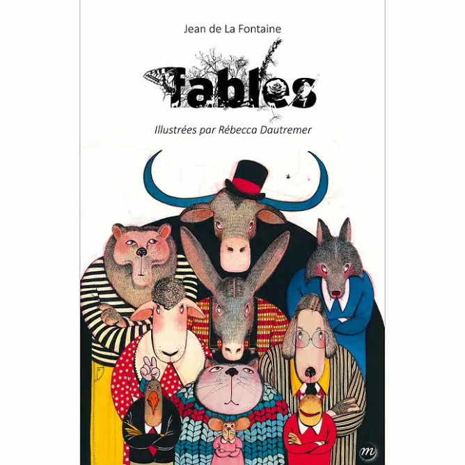 Boutiques de musées Fables Jean de La Fontaine illustrées par Rébecca Dautremer Best