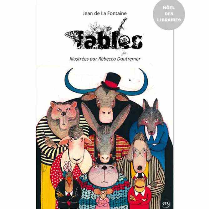 Boutiques de musées Fables Jean de La Fontaine illustrées par Rébecca Dautremer Best