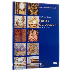 Boutiques de musées Fastes du pouvoir - Objets d'exception XVIIIe - XIXe siècles New