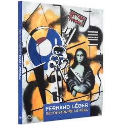Catalogues D'Exposition<Boutiques de musées Fernand Léger : reconstruire le réél 1924 - 1946