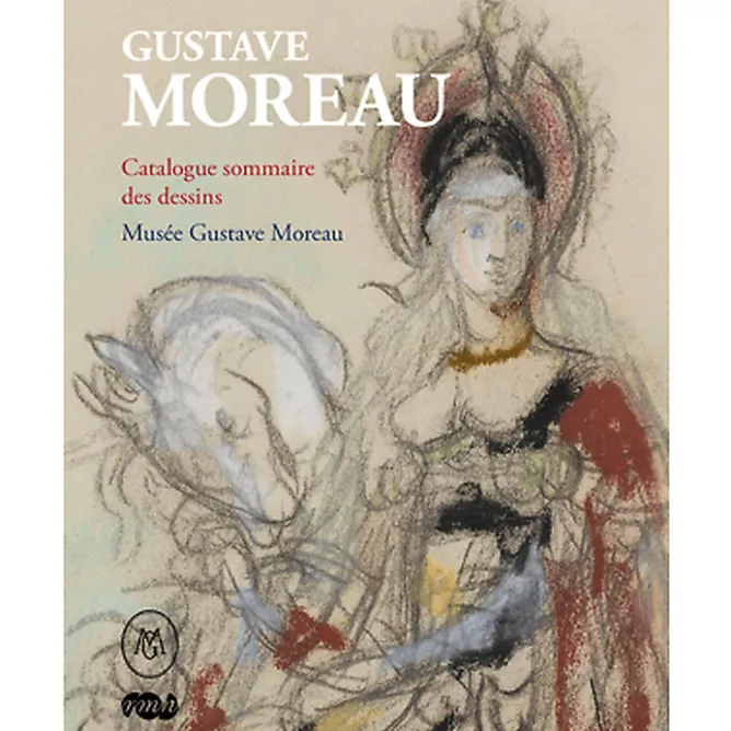 Boutiques de musées Gustave Moreau - Catalogue sommaire des dessins Best