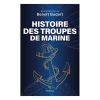Boutiques de musées Histoire des troupes de marine Online