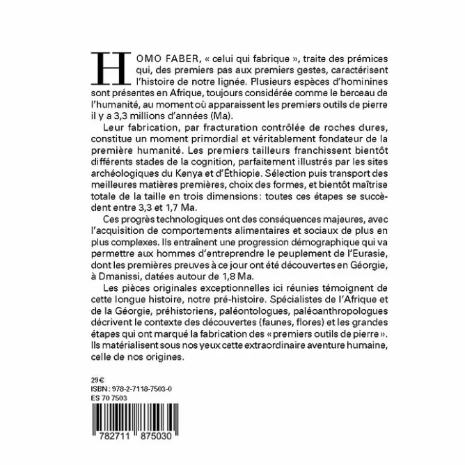 Boutiques de musées Homo faber - 2 millions d'années d'histoire de la pierre taillée - De l'Afrique aux portes de l'Europe - Catalogue d'exposition