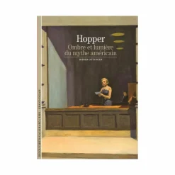 Littérature & Essais<Boutiques de musées Hopper - Ombre et lumière du mythe américain - Découvertes Gallimard (n° 585)