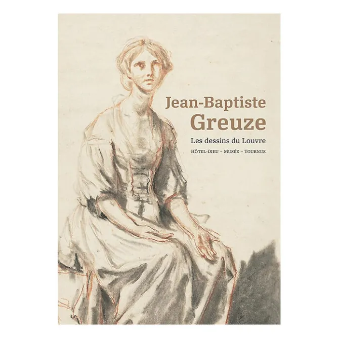 Boutiques de musées Jean-Baptiste Greuze. Les dessins du Louvre - Catalogue d'exposition Online