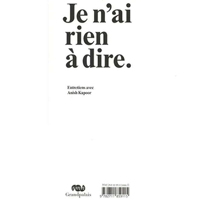 Catalogues D'Exposition<Boutiques de musées Je n'ai rien à dire. Entretiens avec Anish Kapoor