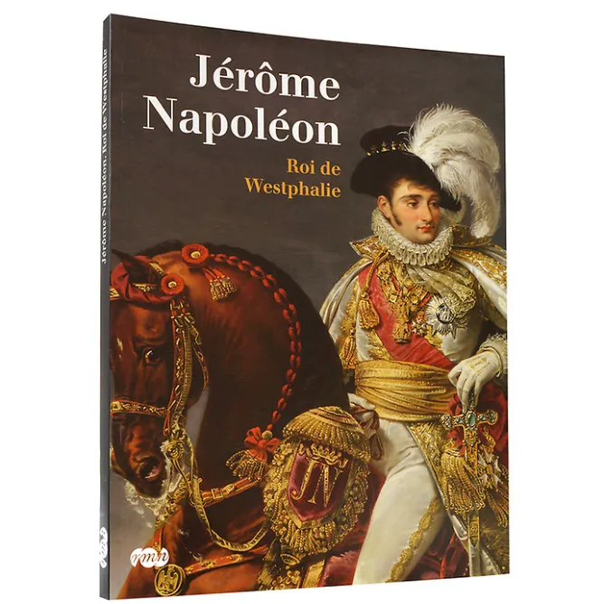 Boutiques de musées Jérôme Napoléon Roi de Westphalie Online