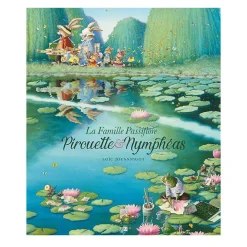 Boutiques de musées La Famille Passiflore - Pirouette & Nymphéas Nouvelle édition Best
