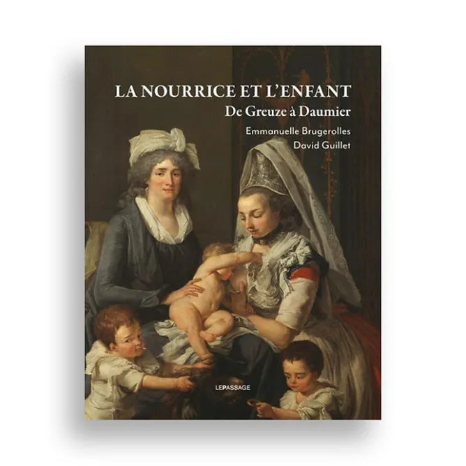 Boutiques de musées La Nourrice et l'enfant. De Greuze à Daumier New