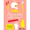Loisirs Créatifs|Livres Jeunesse<Boutiques de musées La préhistoire, quelle énigme! - Cahier d'activités