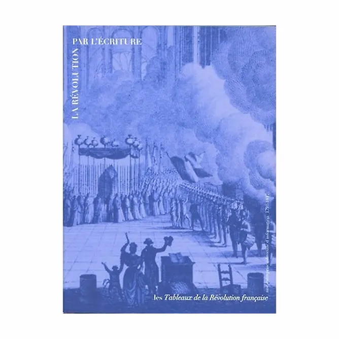 Littérature & Essais<Boutiques de musées La Révolution par l'écriture - Les tableaux de la Révolution Française