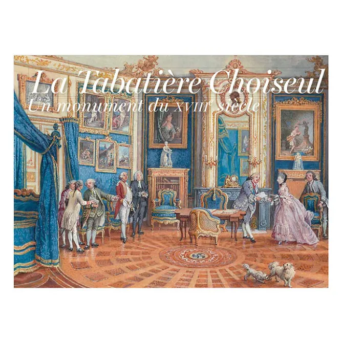 Livres D'Art<Boutiques de musées La Tabatière Choiseul - Un monument du XVIIIe siècle