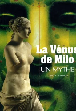 Boutiques de musées La Vénus de Milo Un mythe Hot