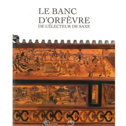 Histoire, Géographie Et Sciences<Boutiques de musées Le banc d'orfèvre de l'Électeur de Saxe