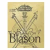 Boutiques de musées Le Blason des temps nouveaux. Signes, emblèmes et couleurs dans la France de la Renaissance - Catalogue d'exposition New