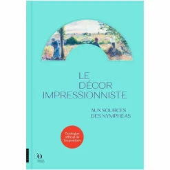Catalogues D'Exposition<Boutiques de musées Le décor impressionniste. Aux sources des Nymphéas - Catalogue d'exposition