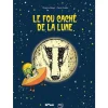 Livres Jeunesse<Boutiques de musées Le fou caché de la lune