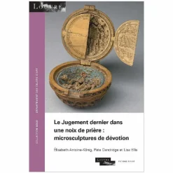 Littérature & Essais<Boutiques de musées Le Jugement dernier dans une noix de prière: microsculptures de dévotion - Solo No 76