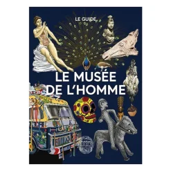 Boutiques de musées Le musée de l'Homme - Le guide Hot
