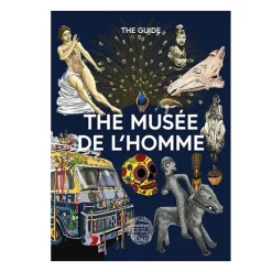 Boutiques de musées Le musée de l'Homme - Le guide Hot