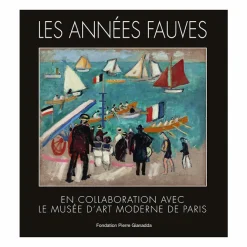 Boutiques de musées Les Années fauves. En collaboration avec le Musée d'Art moderne de Paris - Catalogue d'exposition Sale