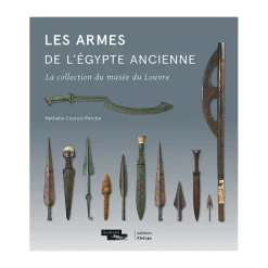 Livres D'Art<Boutiques de musées Les armes de l'Égypte ancienne - La collection du musée du Louvre
