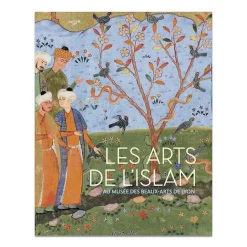 Boutiques de musées Les arts de l'islam au musée des Beaux-Arts de Lyon New