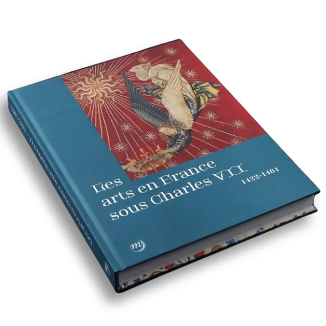 Catalogues D'Exposition<Boutiques de musées Les arts en France sous Charles VII (1422-1461) - Catalogue d'exposition