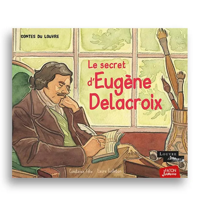 Livres Jeunesse<Boutiques de musées Le secret d'Eugène Delacroix - Contes du Louvre