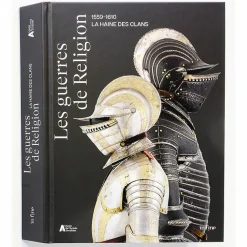 Catalogues D'Exposition<Boutiques de musées Les guerres de Religion 1559-1610. La haine des clans - Catalogue d'exposition