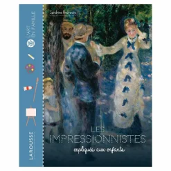 Livres Jeunesse<Boutiques de musées Les impressionnistes expliqués aux enfants
