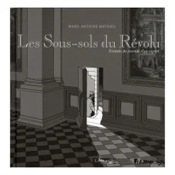 Bandes Dessinées<Boutiques de musées Les Sous-sols du Révolu - Extraits du journal d'un expert