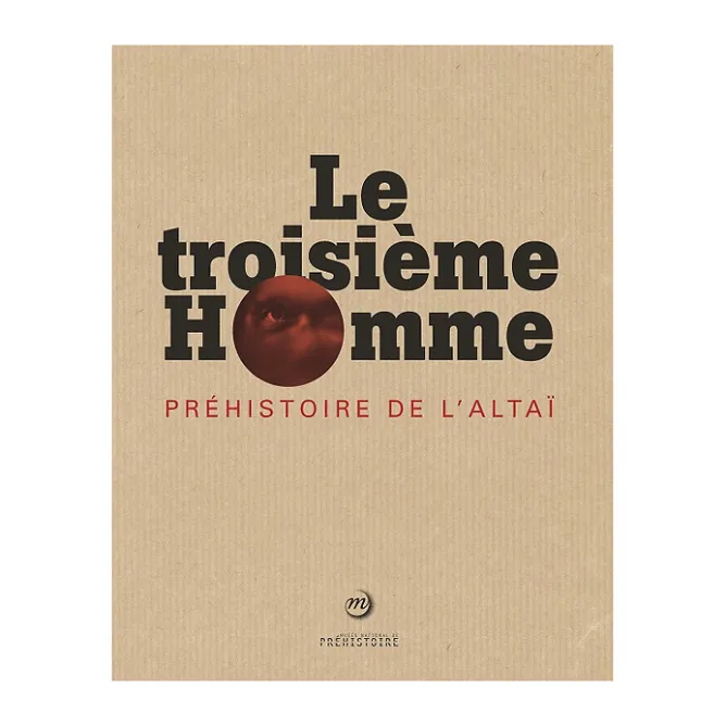 Catalogues D'Exposition<Boutiques de musées Le troisième homme - Préhistoire de l'Altai
